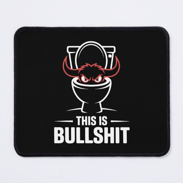 Item preview, This Is Bullshit Toilet - This funny gift is perfect for people with a sense of humor who love sarcasm, memes, and aren’t afraid to say what they really think. designed and sold by ZyziowskyArt.