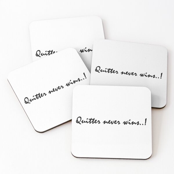 Item preview, QUITTER NEVER WINS..! designed and sold by Positive Mindzet!.