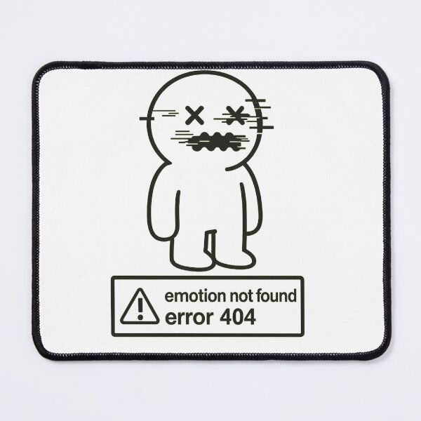 Item preview, Emotion Not Found – Error 404 Cute Glitch designed and sold by Doostod.