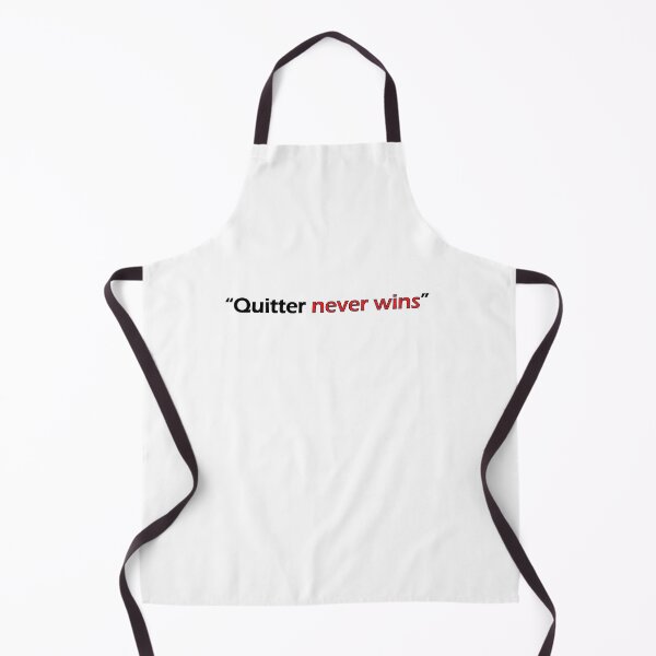 Item preview, "QUITTER NEVER WINS" designed and sold by Positive Mindzet!.