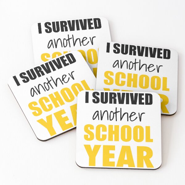 Item preview, I Survived Another School Year – Funny Quote K designed and sold by Karma Design.