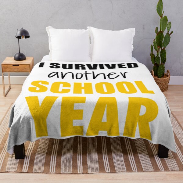 Item preview, I Survived Another School Year – Funny Quote K designed and sold by Karma Design.