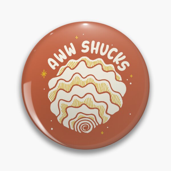 Item preview, Aww Shucks designed and sold by Dangit Design.