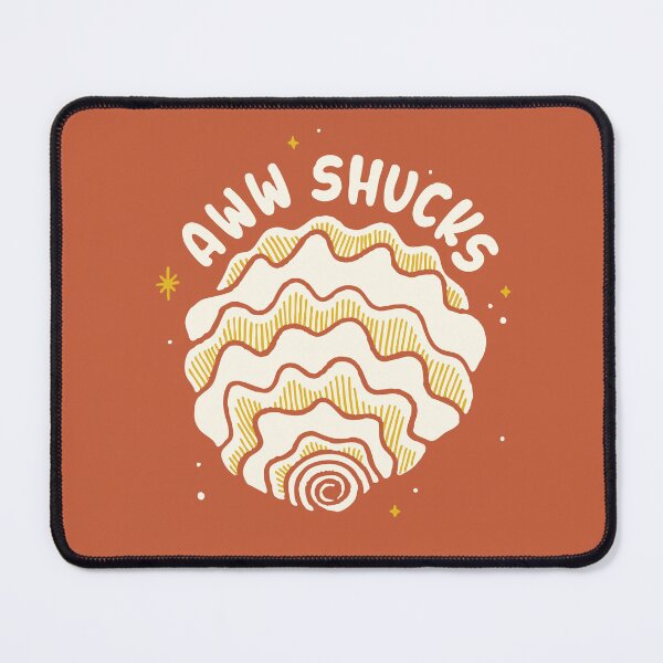 Item preview, Aww Shucks designed and sold by Dangit Design.
