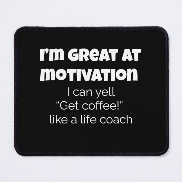 Item preview, Funny Motivation Shirt – Life Coach Energy for Coffee Lovers – Hilarious Coffee Quote Tee, funny shirt, motivational quote shirt, sarcastic motivation shirt, designed and sold by BrewtifulMugs.