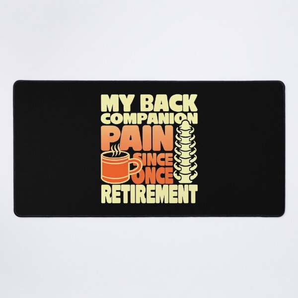 Item preview, Back Pain – My Daily Companion Since Retirement designed and sold by SignumShop.