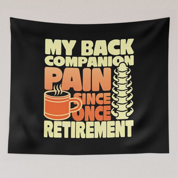 Item preview, Back Pain – My Daily Companion Since Retirement designed and sold by SignumShop.