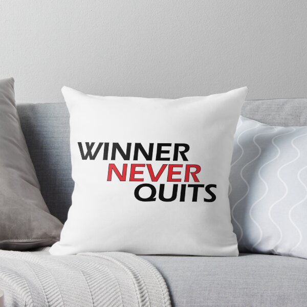 Item preview, winner never quits designed and sold by Positive Mindzet!.