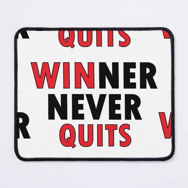 Item preview, winner never quits designed and sold by Positive Mindzet!.