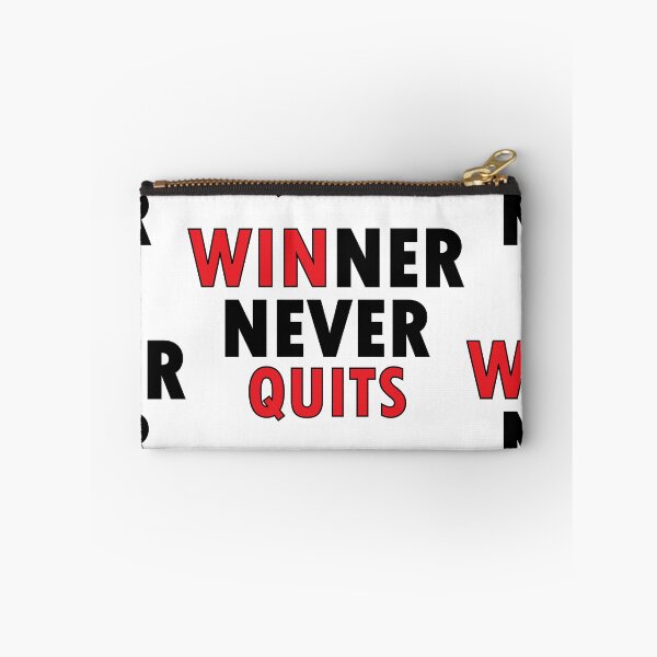 Item preview, winner never quits designed and sold by Positive Mindzet!.