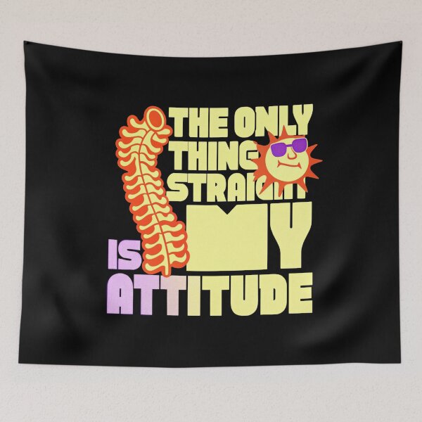 Item preview, The Only Thing Straight Is My Attitude designed and sold by SignumShop.