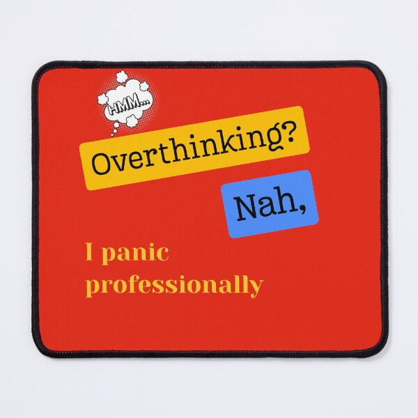Item preview, I Panic Professionally – Funny Quote for Overthinkers designed and sold by TeeTantra.
