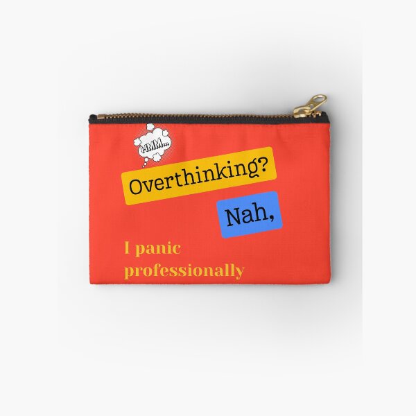 Item preview, I Panic Professionally – Funny Quote for Overthinkers designed and sold by TeeTantra.