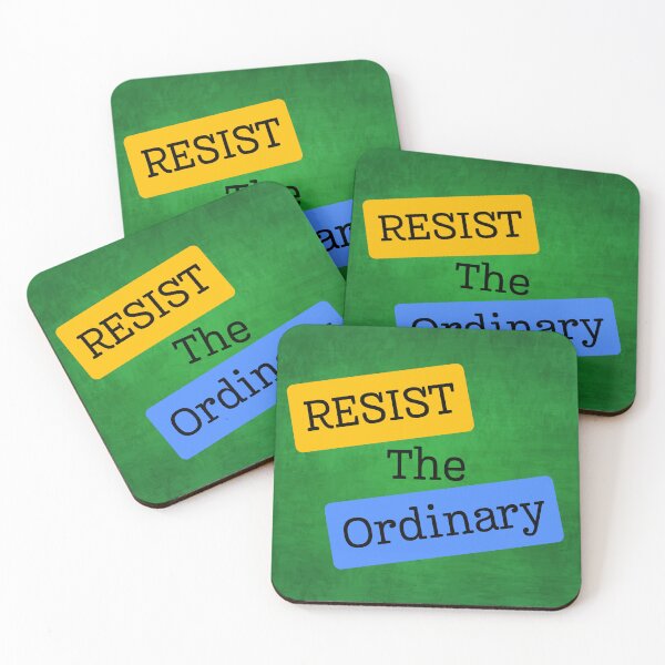 Item preview, Resist the Ordinary designed and sold by ASKprints.