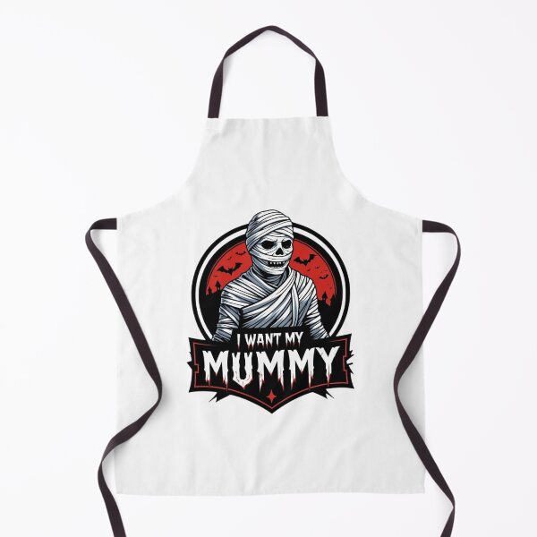 Item preview, I Want My Mummy designed and sold by Al’s T-Shirt Barn.