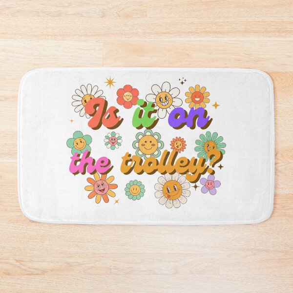 Item preview,  Is it on the trolley? Victoria Wood quote. designed and sold by DontKnowMuch.