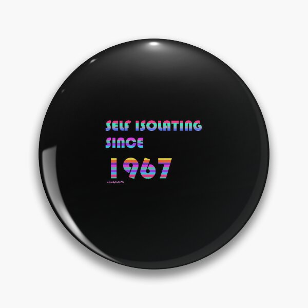 Item preview, Self Isolating Since 1967 designed and sold by TrashyCutiePie.