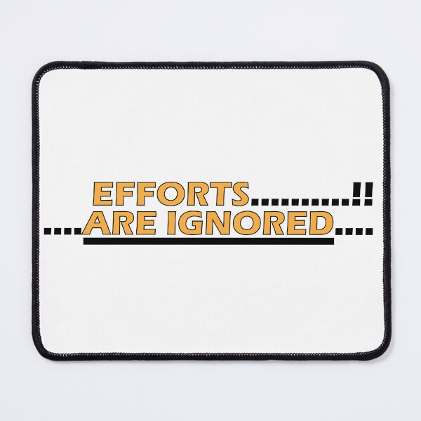 Item preview, efforts are ignored designed and sold by Positive Mindzet!.