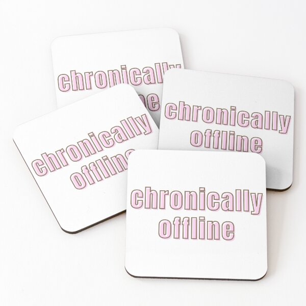 Item preview, Chronically Offline designed and sold by Studio Sonders.