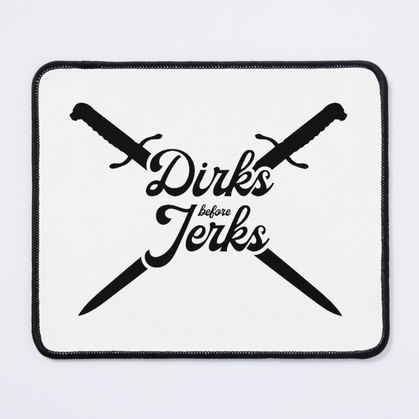 Item preview, Dirks Before Jerks designed and sold by FordeMA.