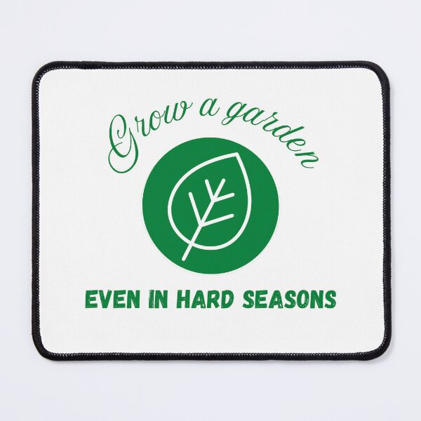 Item preview, Grow a Garden even in hard seasons | Stoicism Philosophy, Daily Stoic Life designed and sold by LexaArtworks.