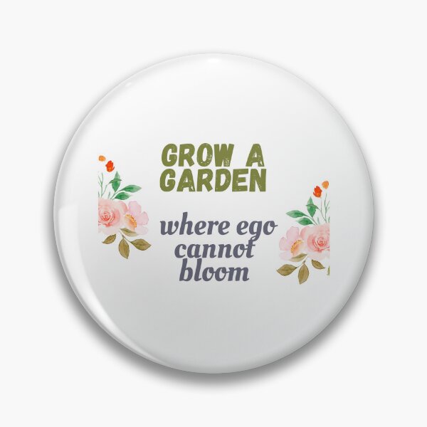 Item preview, Grow a garden where ego cannot bloom | Stoicism Philosophy, Daily Stoic Life designed and sold by LexaArtworks.