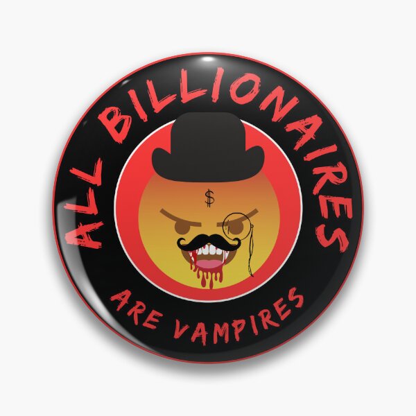 Item preview, All Billionaires Are Vampires designed and sold by DoriansMode.