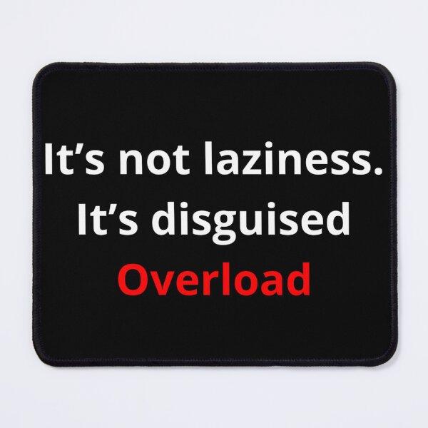 Item preview, Not Laziness – Mental Burnout Awareness Quote designed and sold by Color Drift.
