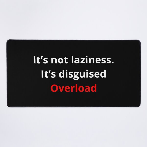 Item preview, Not Laziness – Mental Burnout Awareness Quote designed and sold by Color Drift.