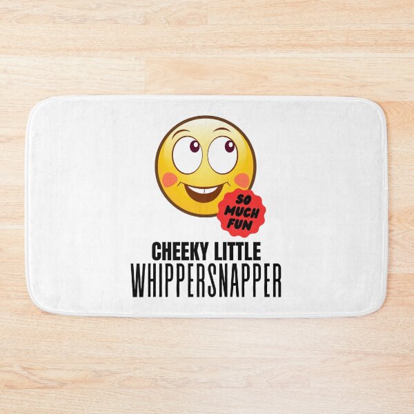 Item preview, Amusing Cheeky Little Whippersnapper. designed and sold by MPC-Mince-Pies.