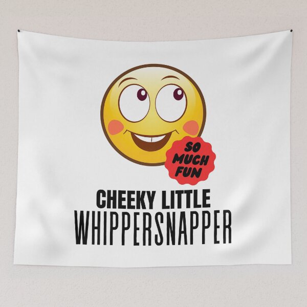 Item preview, Amusing Cheeky Little Whippersnapper. designed and sold by MPC-Mince-Pies.