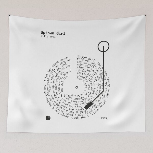 Item preview, Uptown Girl, Billy Joel - Lyrics Poster designed and sold by MancBusyBee.