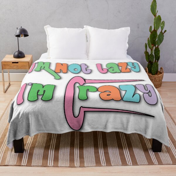 Item preview, I’m Not Lazy, I’m Crazy – Funny Quote & Humor Design – Crazy Personality Gift designed and sold by sednalafandy79.