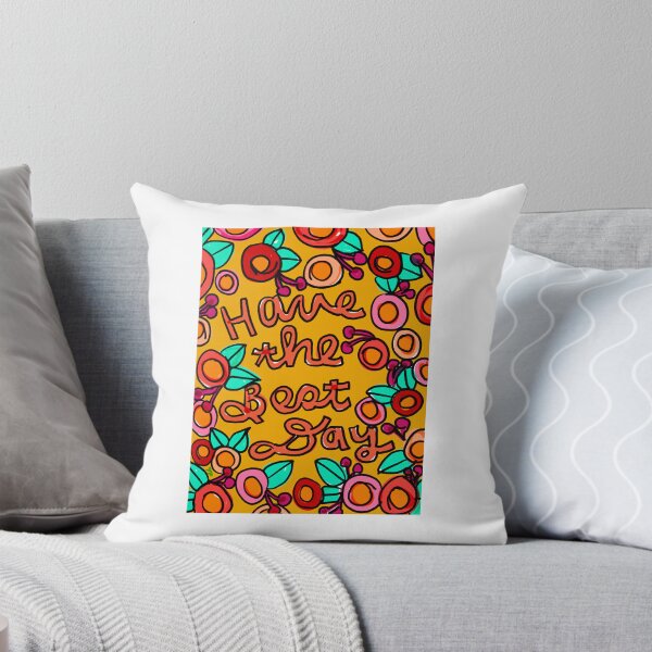 Item preview, Have the best day  designed and sold by desireeling.