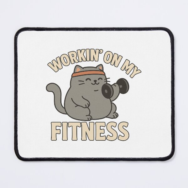 Item preview, Workin’ On My Fitness Cat designed and sold by FBA.