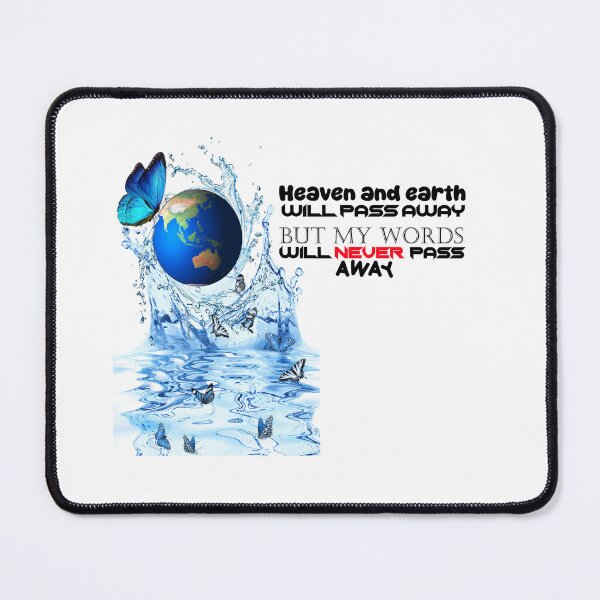 Item preview, Bluer than Blue Collection - Heaven and earth will pass away, but My words will never pass  designed and sold by Dailywalker22.