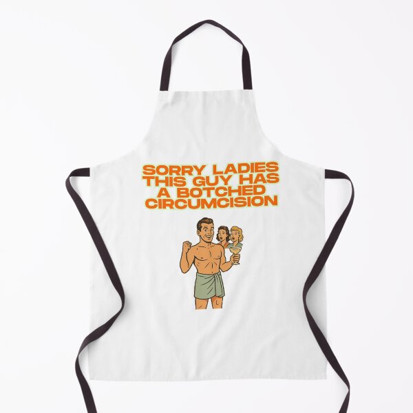 Item preview, Sorry Ladies This Guy Has A Botched Circumcision designed and sold by SnippyArt.