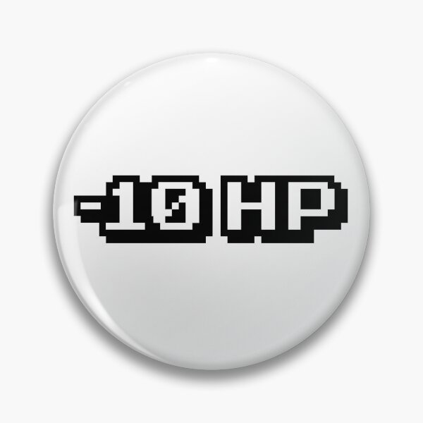 Item preview, -10 HP, Gaming Memes in Pixel Typography designed and sold by Memes N Lore .