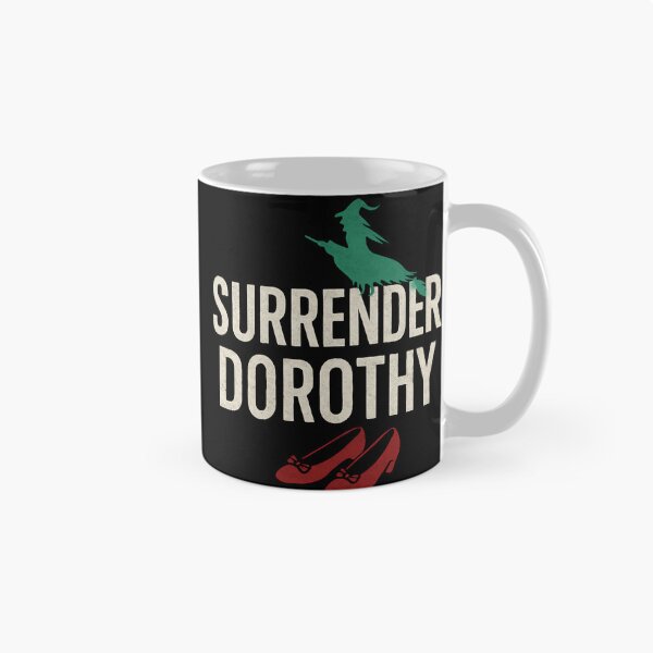 Item preview, surrender dorothy designed and sold by BrightNook.