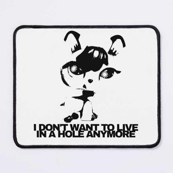 Item preview, lps - i don't want to live in a hole anymore designed and sold by ddcolledge.