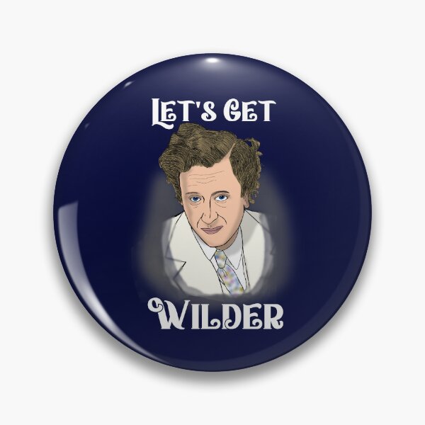 Item preview, Let's Get Wilder designed and sold by TLBugg.