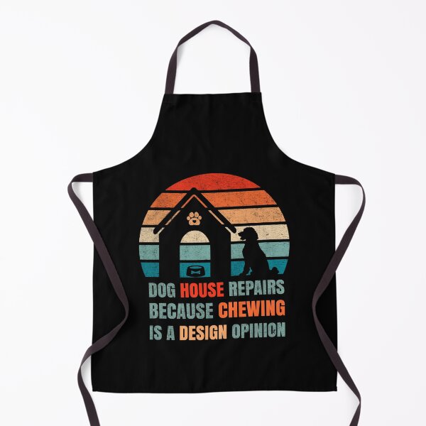 Item preview, Funny Dog House Repairs Because Chewing is a Design Opinion designed and sold by Stick-Artistry.