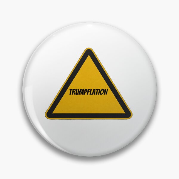 Item preview, Trumpflation Warning Sign designed and sold by Owcomm.