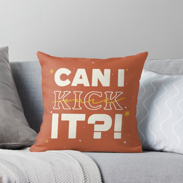 Item preview, Can I Kick It designed and sold by Dangit Design.