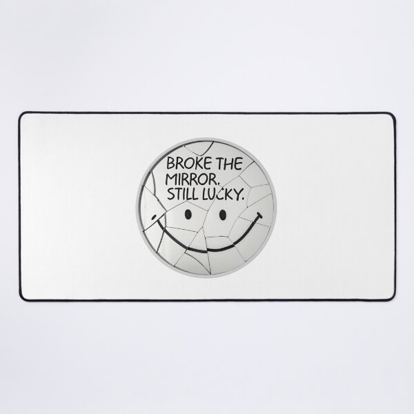Item preview, Broke the mirror still lucky designed and sold by Lucky 777.