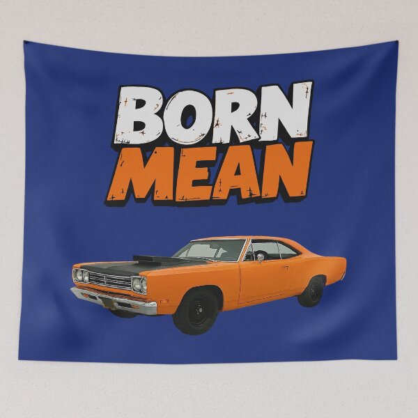Item preview, Born Mean – 1970 Mopar Muscle Car Graphic designed and sold by SteadyRolling.