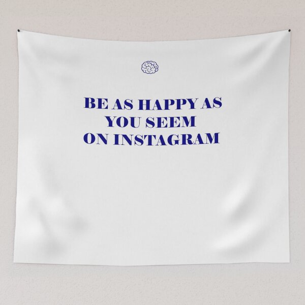 Item preview, BE HAPPY AS YOU SEEM ON INSTAGRAM designed and sold by Dopamindflow ⭐ ⭐ ⭐ ⭐ ⭐.