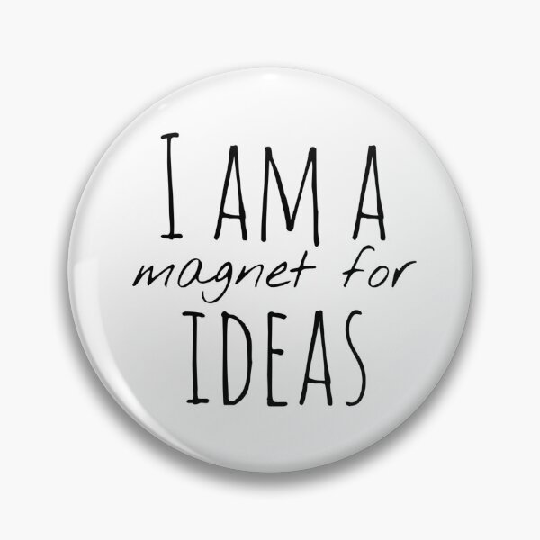 Item preview, I Am a Magnet for Ideas – Creativity Affirmation – Inspired Mind Design designed and sold by Camila  Ardila.