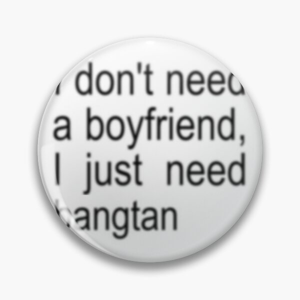 Item preview, i don't need a boyfriend i just need bangtan designed and sold by threadofate.
