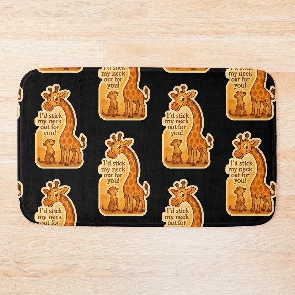 Item preview, Friendly Giraffe "I’d Stick My Neck Out For You!" designed and sold by gorff.
